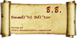 Baumöhl Bátor névjegykártya
